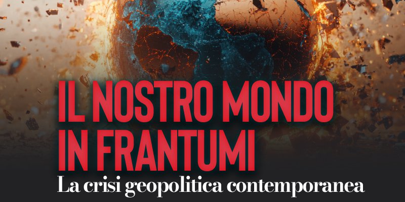 IL-NOSTRO-MONDO-IN-FRANTUMI_800x600