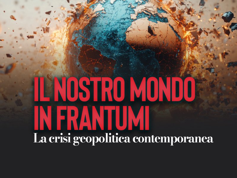 IL-NOSTRO-MONDO-IN-FRANTUMI_800x600
